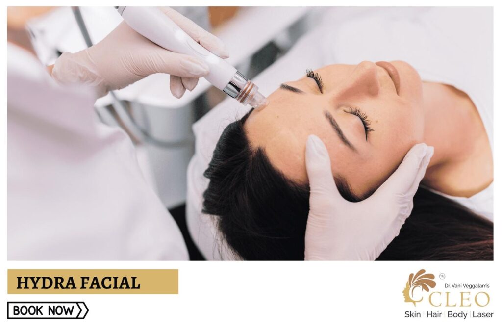 Hydrate and Rejuvenate Your Skin with HydraFacial at Cleo Skin Clinic, Hyderabad